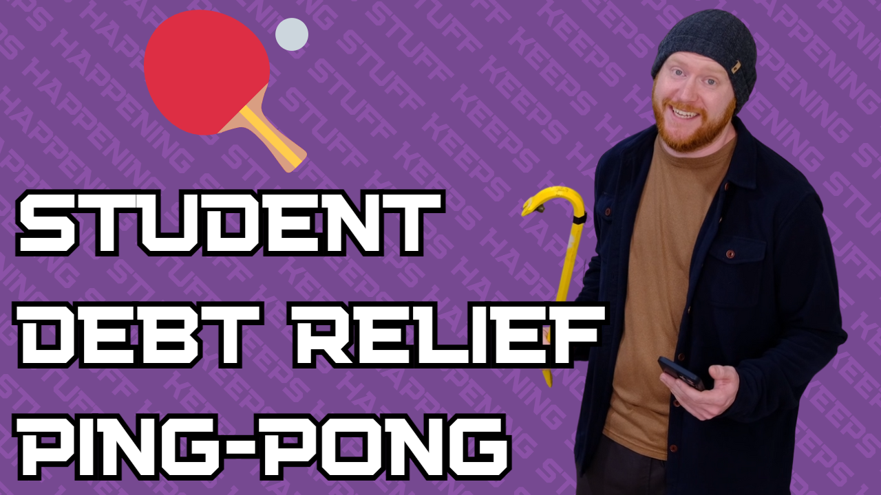 Student Debt Relief Ping Pong