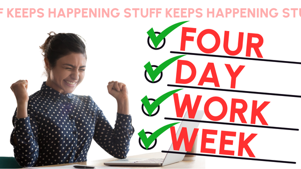 Four Day Work Week When?